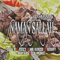 Naman Sallah_Feezy,DJ AB,GeeBoy,Mr Kebzee,Marshall,Lil Prince