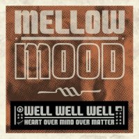 Well Well Well_Mellow Mood
