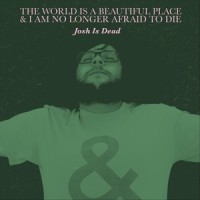 Blank #6_The World is a Beautiful Place & I am No Longer Afraid to Die