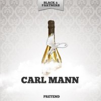 If I Could Change You_Carl Mann