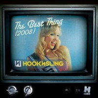 The Best Thing(Club Edit)_Hook N Sling