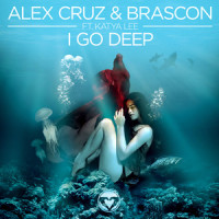 I Go Deep_Alex Cruz,Brascon,Katya
