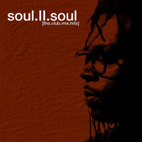 Get A Life_Soul II Soul