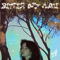 Better Off Alone_Laura Elliott,Laura Wurster