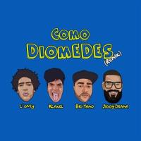 Como Diomedes_Klaxel,Big Yamo,L'oMy featuring Jiggy Drama