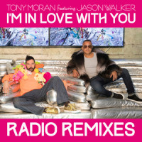 I'm in Love with You_Tony Moran,Jason Walker,Victor Dinaire,Georg Bissen