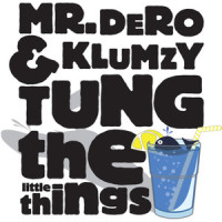 The Little Things Feat Beardyman(feat. Beardyman)_Mr.Dero,Klumzy Tung,Beardyman