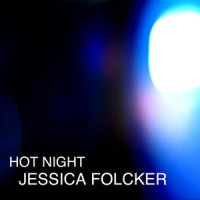 Hot Night_Jessica Folcker