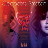 Ceasu' Bate Iar_Cleopatra Stratan