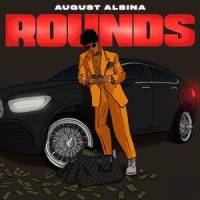 Rounds_August Alsina
