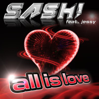 All Is Love_Sash!,Jessy