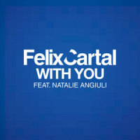 With You_Felix Cartal,Natalie Angiuli