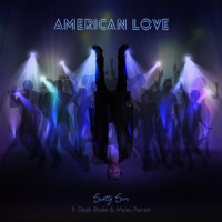 American Love_Scotty Sire,Elijah Blake,Myles Parrish