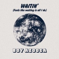 Waitin'_Boy Azooga