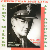 American Patrol_Glenn Miller,AAF Orchestra,Johnny Desmond,The Crew Chiefs