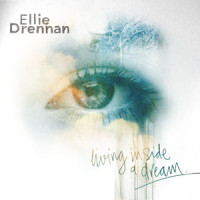 Living Inside A Dream_Ellie Drennan