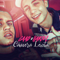 Câmera Lenta_GAAB,MC Hariel