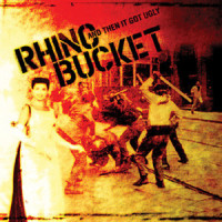 Welcome To Hell_Rhino Bucket