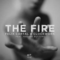 The Fire(feat. Madame Buttons)_Felix Cartal,Clockwork,Madame Buttons