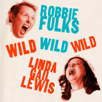 Wild Wild Wild_Linda Gail Lewis,Robbie Fulks
