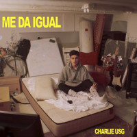Me da igual_Charlie USG