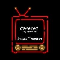 Drops of Jupiter_MAYLYN,(MA-TIE-US)