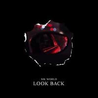 Look Back_Sik World