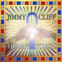 Human Touch_Jimmy Cliff