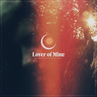 Lover of Mine_Louyah