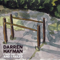 I Tried and I Tried and I Failed_Darren Hayman