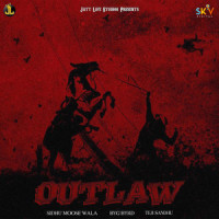 Outlaw_Sidhu Moose Wala