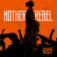 Mother Rebel_Joyous Wolf