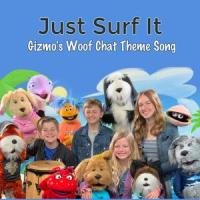 Just Surf It (Gizmo's Woof Chat Theme Song)_Hope Lane