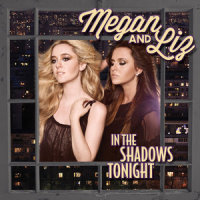 In the Shadows Tonight_Megan & Liz