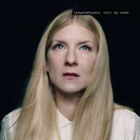 Call My Name_iamamiwhoami,ionnalee,Jonna Lee,Claes Björklund