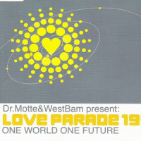 One World One Future_Dr. Motte,Westbam