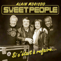 La prochaine fois..._Alain Morisod,Sweet People