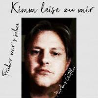 Kimm leise zu mir_Markus Göttler