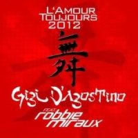 L'amour Toujours 2012 (Robbie Miraux Clubedit)_Gigi D'Agostino,Robbie Miraux