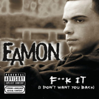**** It (I Don't Want You Back)_Eamon
