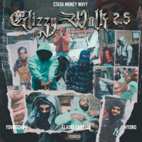 Glizzy Walk 2.5_YOVNGCHIMI,Eladio Carrion,Hydro,Angel Javier Aviles Monzon