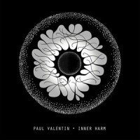 Inner Harm_Paul Valentin,Search Yiu,Locked Groove,Valentin Kimmelmann,Sören Hochberg