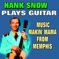 When You and I Were Young, Maggie_Hank Snow