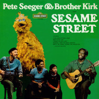 Riding In My Car_Pete Seeger,Brother Kirk,The Sesame Street Kids