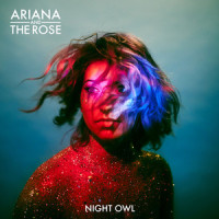 Night Owl_Ariana and the Rose