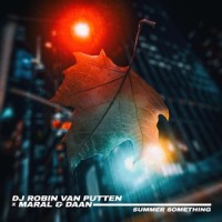 Summer Something(feat. Maral & Daan)_DJ Robin van Putten,Maral,Daan