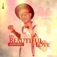 My Beautiful Love_Johnny Drille