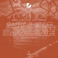 Anything Is Possible_Bobby Puma,Zach Sorgen