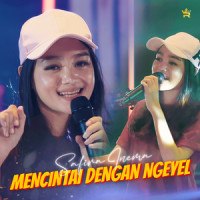 Mencintai Dengan Ngeyel_Safira Inema