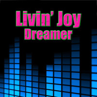 Dreamer_Livin' Joy